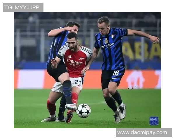 德甲精彩对决国米逆转阿森纳五球狂胜全场沸腾